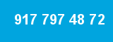 917 797 48 72
